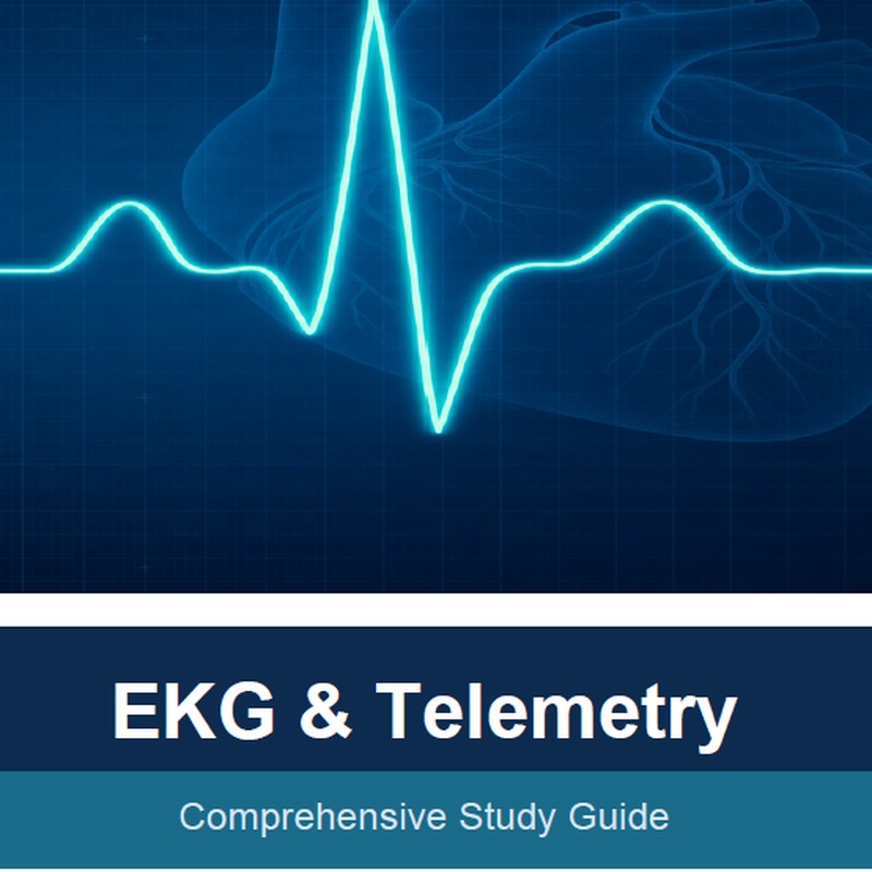 EKG & Telemetry Study Guide